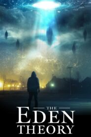 The Eden Theory • Cały film • Online • Gdzie obejrzeć?